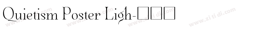 Quietism Poster Ligh字体转换